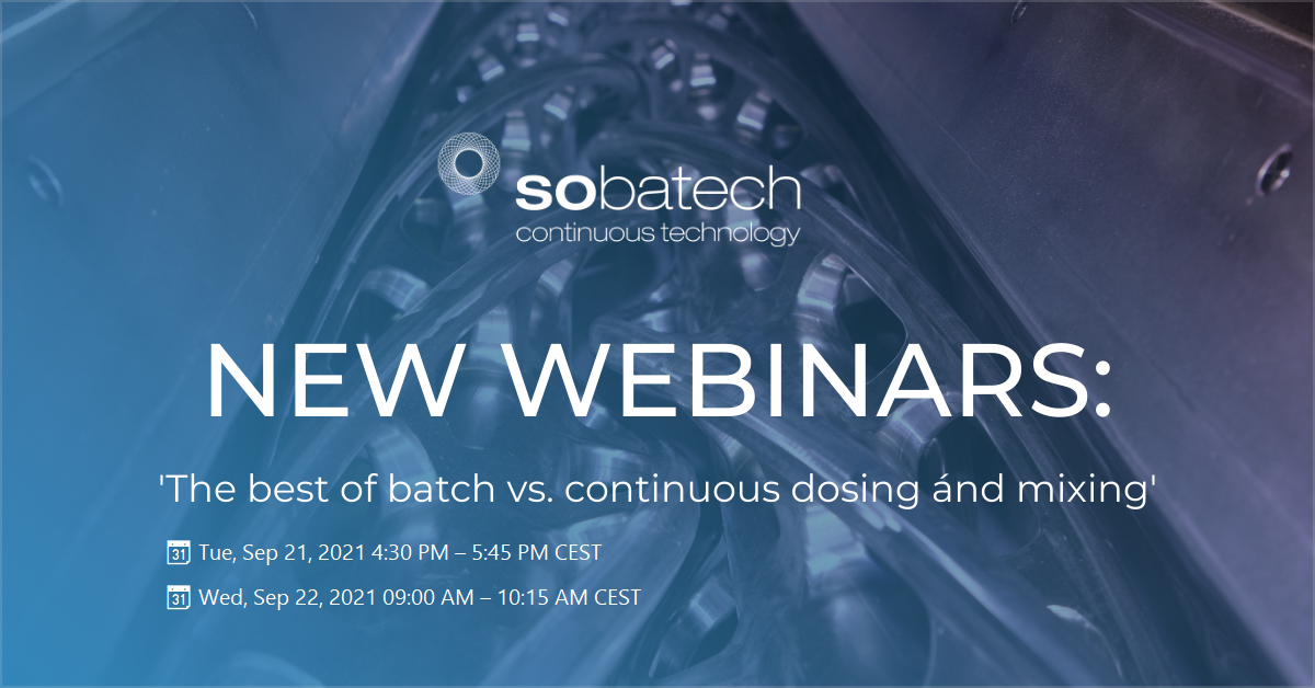 webinar; 'the best of batch vs. continuous dosing ánd mixing'